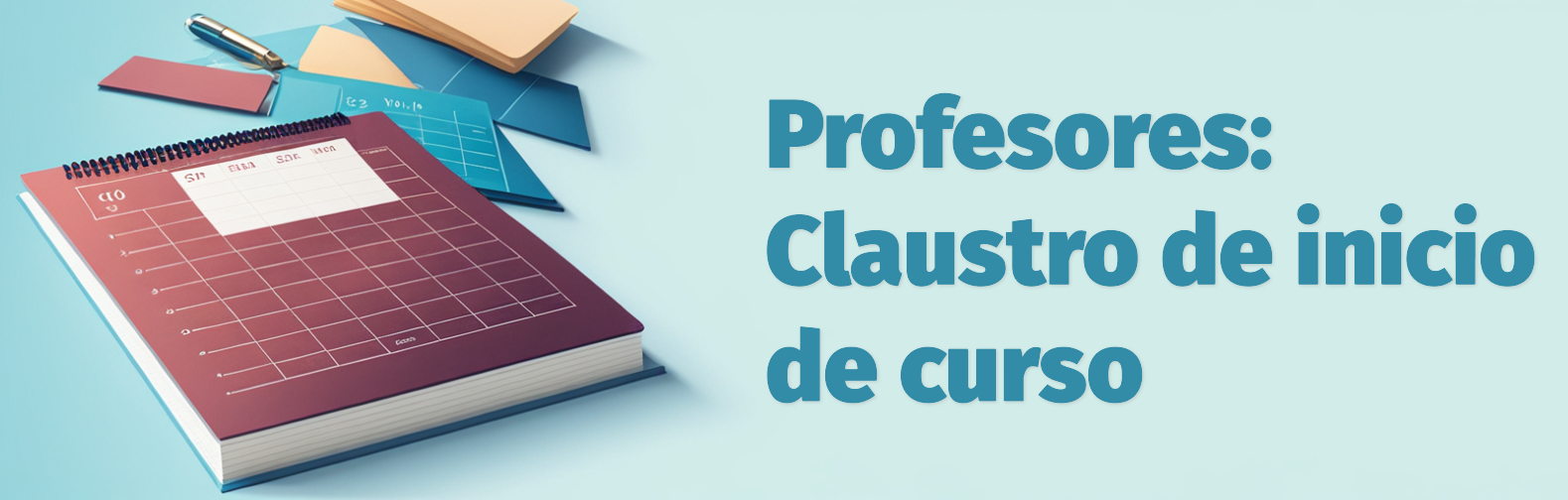 Bienvenidos_Profesores_Claustro inicio de curso 2025